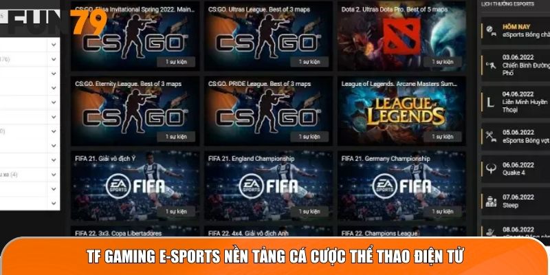 TF Gaming E-Sports nền tảng cá cược thể thao điện tử